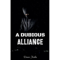 A Dubious Alliance