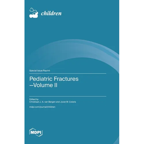 Pediatric Fractures-Volume II