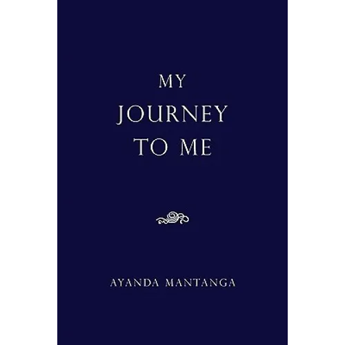 My Journey To Me