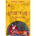 Little Fur #2: A Fox Called Sorrow