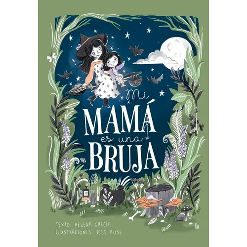 Mi Mama Es Una Bruja