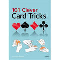 101 Clever Card Tricks
