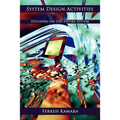 System Design Activities: Focusing on the Entire System