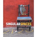 Singular Spaces: From the Eccentric to the Extraordinary in Spanish Art Environments [With CDROM]