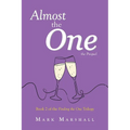 Almost the One - The Prequel: Book 2 of the Finding the One Trilogy