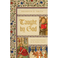 Taught by God: Ancient Hermeneutics for the Modern Church