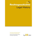Rechtsgeschichte. Zeitschrift Des Max Planck-Instituts Fur Europaische Rechtsgeschichte / Rechtsgeschichte Legal History (Rg): Zeitschrift Des Max-Pla