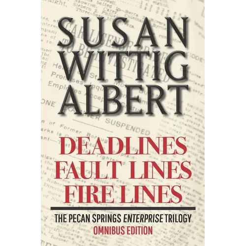 The Pecan Springs Enterprise Trilogy: The Omnibus Edition of the Pecan Springs Enterprise Trilogy