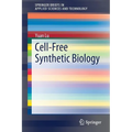 Cell-Free Synthetic Biology