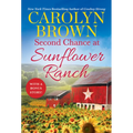Second Chance at Sunflower Ranch: Includes a Bonus Novella