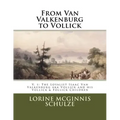 From Van Valkenburg to Vollick: The Loyalist Isaac Van Valkenburg Aka Vollick and His Vollick & Follick Children
