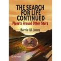 The Search for Life Continued: Planets Around Other Stars