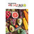 100 recetas veganas para principiantes