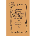 Edgefield County, South Carolina Deed Books 42 and 43, 1826-1829