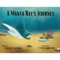 A Manta Ray's Journey