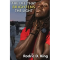 The Life That Brightens the Light