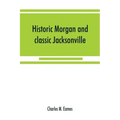 Historic Morgan and classic Jacksonville