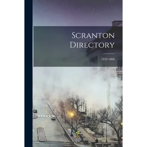 Scranton Directory; 1859-1860