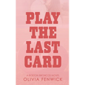 Play The Last Card: A NFL Sports Romance
