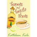 Teapots and Tequila Shots