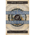 Sun Signs & Past Lives: Your Soul's Evolutionary Path