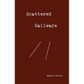 Scattered Hallways