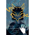 Lonely Castle in the Mirror
