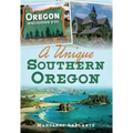 A Unique Southern Oregon