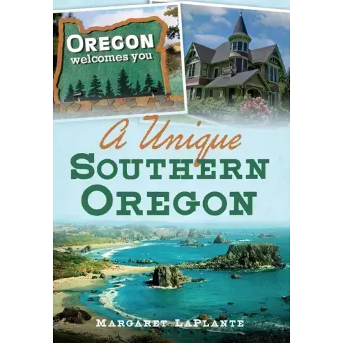 A Unique Southern Oregon
