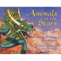 Animals in the Stars: Chinese Astrology for Children