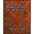 Rightly Dividing The Word (1921)
