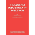 The Sweeney Todd Shock 'n' Roll Show