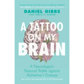 A Tattoo on My Brain