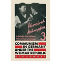 Communism in Germany Under the Weimar Republic