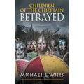 Children of the Chieftain: Betrayed