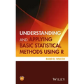 Understanding and Applying Basic Statistical Methods Using R