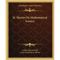 St. Martin on Mathematical Science
