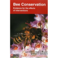 Bee Conservation: Evidence for the effects of interventions