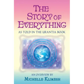 The Story of Everything: As told in The Urantia Book