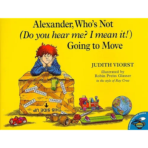 Alexander, Who's Not (Do You Hear Me? I Mean It!) Going to Move