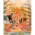 Lotus Flowers and Superpowers