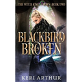 Blackbird Broken