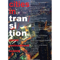 Cities in Transition: Power, Environment, Society