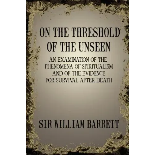 On the Threshold of the Unseen