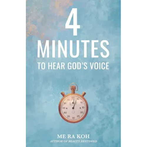 4 Minutes to Hear God's Voice