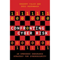 Confronting Cyber Risk: An Embedded Endurance Strategy for Cybersecurity