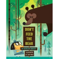 Don't Feed the Bear