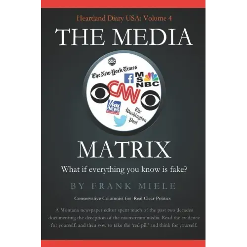 The Media Matrix: What If Everything You Know Is Fake