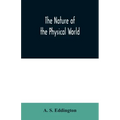 The nature of the physical world
