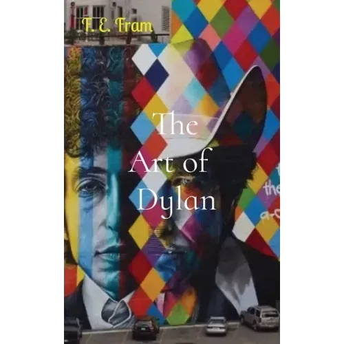 The Art of Dylan